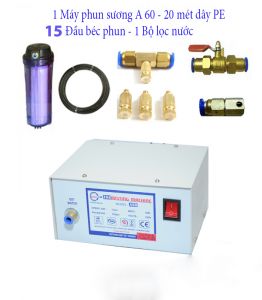Máy phun sương A60 (trọn bộ)